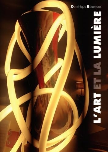 L' Art et la Lumière