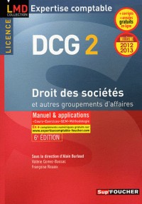DCG 2 Droit des sociétés et autres groupements des affaires 6e édition Millésime 2012-2013