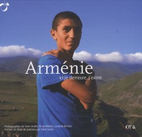 Arménie : Ici je demeure, j'existe