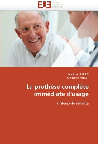 La prothèse complète immédiate d'usage [9786131550522]