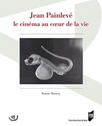 Jean Painlevé, le cinéma au coeur de la vie