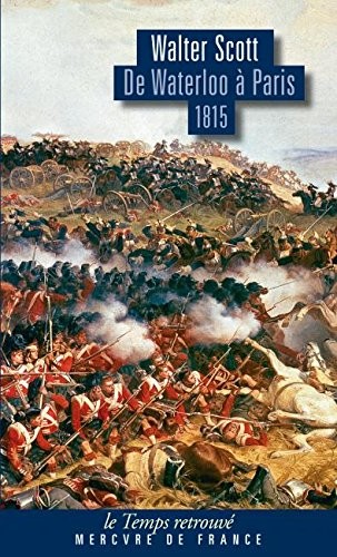 De Waterloo à Paris (1815): Lettres de Paul à sa famille
