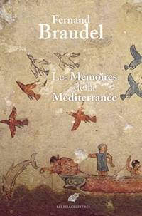 Les Mémoires de la Méditerranée: Préhistoire et Antiquité