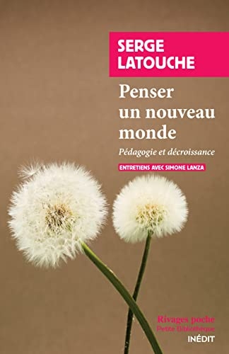 Penser un autre monde: Pédagogie et décroissance