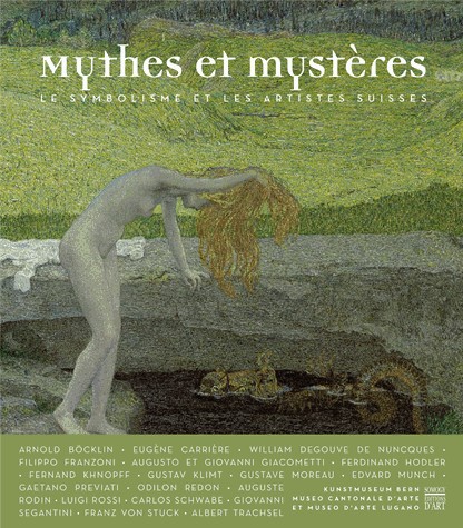 Mythes et mystères : Le symbolisme et les artistes suisses