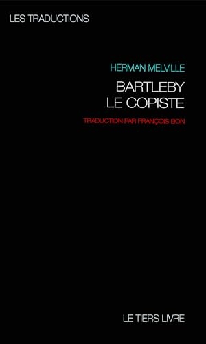 Bartleby le copiste: une histoire de Wall Street