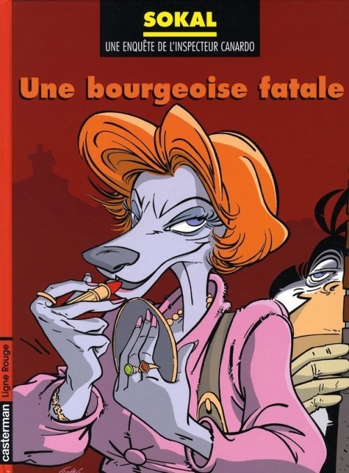 Une enquête de l'inspecteur Canardo, Tome 17 : Une bourgeoise fatale