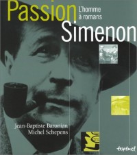 Passion Simenon : L'Homme à romans
