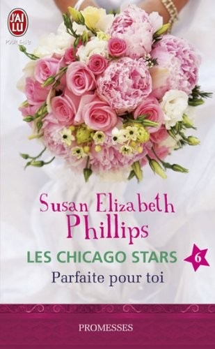 Les Chicago Stars, Tome 6 : Parfaite pour toi