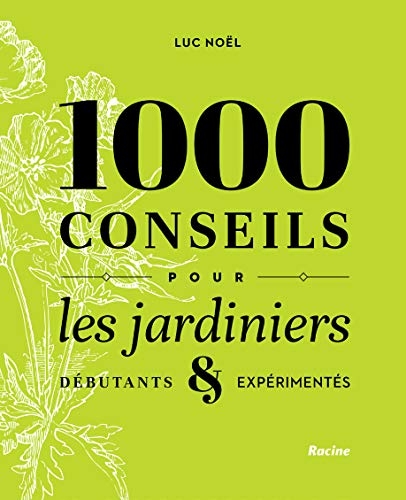 1000 Conseils pour les Jardiniers