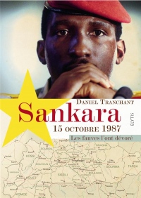 Sankara 15 octobre 1987 : Les fauves l'ont dévoré