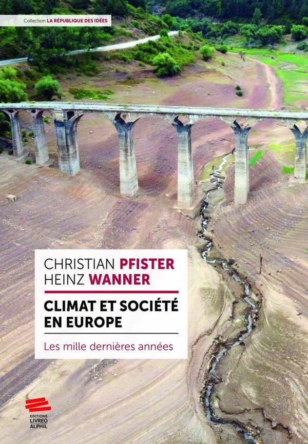 Climat et société en Europe: Les mille dernières années