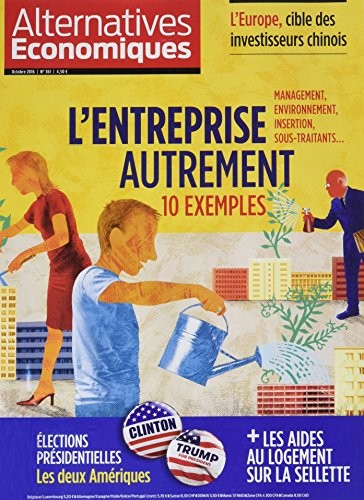 Alternatives Economiques - numéro 361 - Mensuel - octobre 2016