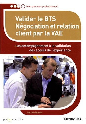 Valider le BTS Négciation et relation client par la VAE