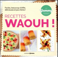 Recettes Waouh !