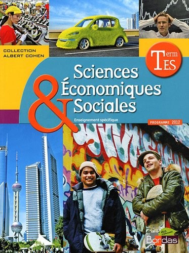 Sciences Économiques et Sociales Tle ES • Manuel de l'élève Spécifique Grand format