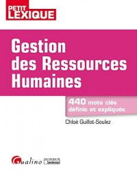 Gestion des ressources humaines : 440 mots clés définis et expliqués