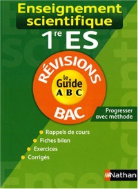 GUIDE ABC ENSEIG SCI 1RE ES RE