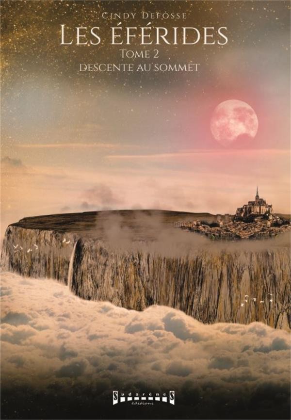 Les éférides Tome 2 - Descente au sommet