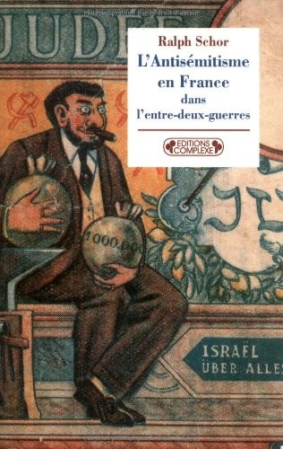 L'antisémitisme en France dans l'entre-deux-guerres : Prélude à Vichy