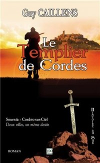 Le templier de cordes