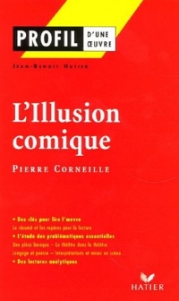 L'Illusion comique : (1635-1636) Pierre Corneille