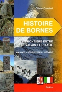Histoire de bornes: la frontière entre le Valais et l'Italie