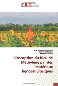 Biosorption du Bleu de Méthylène par des matériaux lignocellulosiques