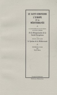 Le Saint-Simonisme : L'Europe et la Méditerranée