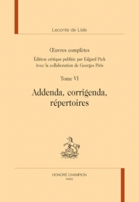 Oeuvres complètes T4 : Addenda, corrigenda, répertoires