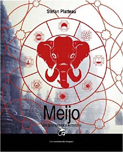 Les sentiers des astres, Tome 3 : Meijo