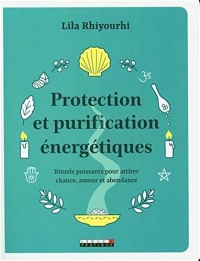 Protection et purification énergétiques