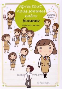 Après tout, nous sommes entre femmes, Tome 2 :