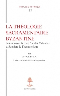 La théologie sacramentaire byzantine