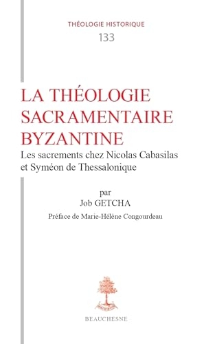 La théologie sacramentaire byzantine