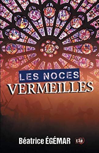 Les noces vermeilles