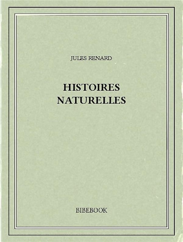 Histoires naturelles