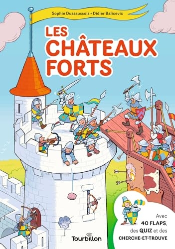 Les châteaux forts