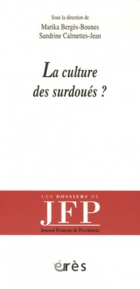 La culture des surdoués?