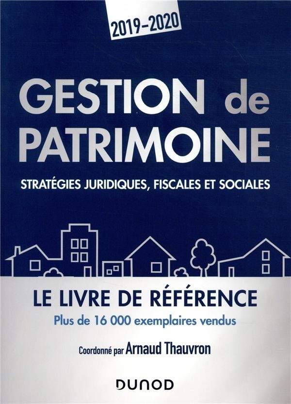 Gestion de patrimoine - 2019-2020 - Stratégies juridiques, fiscales et sociales