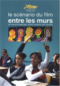 Le scénario du film «Entre les murs»