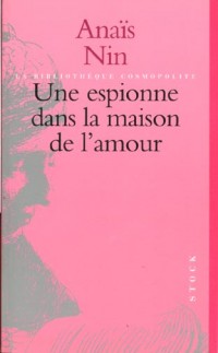 Une espionne dans la maison de l'amour