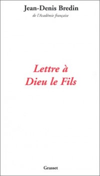 Lettre à Dieu le Fils