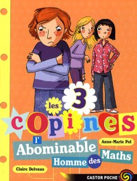 Les 3 copines, Tome 3 : L'Abominable Homme des Maths