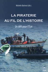 La piraterie au fil de l'histoire : Un défi pour l'Etat