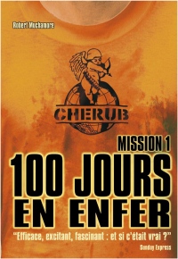 CHERUB MISSION 1- 100 jours en enfer