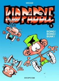Kid Paddle, tome 9 : Boing ! Boing ! Bunk !
