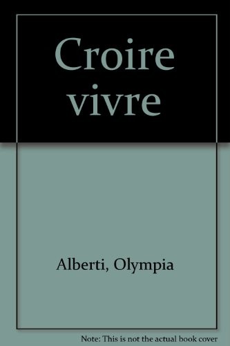 Croire vivre