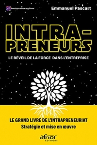 Intrapreneurs- Le réveil de la force dans l'entreprise: Le chemin vers l'innovation et la croissance