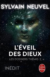 L'Eveil des Dieux (Les Dossiers Thémis, Tome 2)